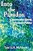 Into the Paradox: Conservat...