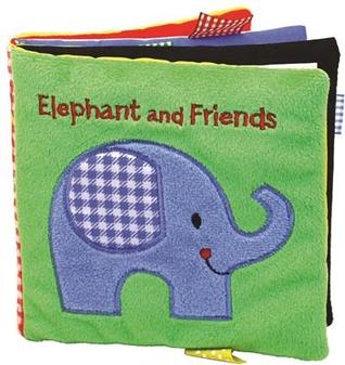Elephant and Friends: A Soft and Fuzzy Book for Baby (Friends Cloth Books)
