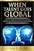 When Talent Goes Global: What CEOs, Boards and Management Teams Must Learn and Do to Lead a Diverse Global Workforce