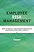 Employee Risk Management: How to Protect Your Business Reputation and Reduce Your Legal Liability