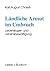 Ländliche Armut im Umbruch by Karl August Chasse