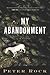 My Abandonment