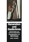 Generation und Gedächtnis: Erinnerungen und kollektive Identitäten (German Edition) Generation und Gedächtnis: Erinnerungen und kollektive Identitäten (German Edition)