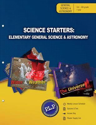 Science Starters: Elementary General Science & Astronomy, 3rd - 6th Grade, 1 Year