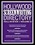 Hollywood Screenwriting Directory by F & W Media Inc