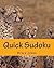 Quick Sudoku: Fast, Fun, and Easy Sudoku Puzzles