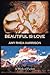 Beautiful Is Love: A Work of Fiction