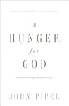 A Hunger for God:...