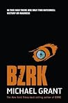 BZRK by Michael  Grant
