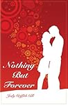 Nothing But Forever by Judy Griffith Gill