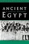 Ancient Egypt: A Social History Ancient Egypt: A Social History