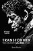 Transformer: The Complete Lou Reed Story