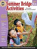 Summer Bridge Activities, Grades Pk - K