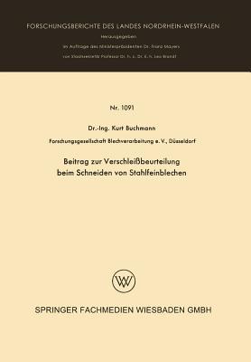 Beitrag zur Verschleißbeurteilung beim Schneiden von Stahlfeinblechen (Forschungsberichte des Landes Nordrhein-Westfalen, 1091) (German Edition)
