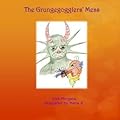 The Grungegogglers' Mess