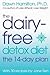 The Dairy-Free Detox Diet: ...