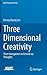 Three Dimensional Creativity: Three Navigations to Extend our Thoughts (KAIST Research Series)