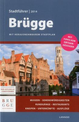 Brügge Stadtführer 2014 - Bruges City Guide 2014 (German Edition)