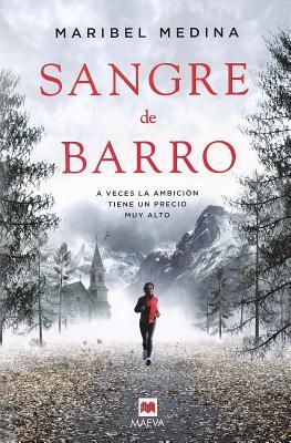 Portada de Sangre de barro, de Maribel Medina