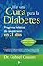 HAY UNA CURA PARA LA DIABETES: PROGRAMA HOLISTICO DE RECUPERACION EN 21 DIAS (Spanish Edition)