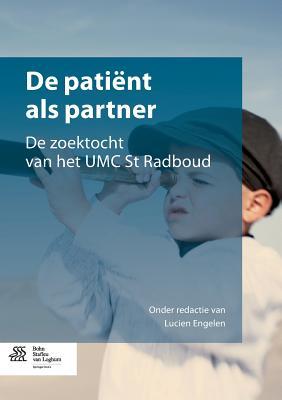 De patient als partner: de zoektocht van het UMC St Radboud