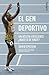 El gen deportivo: Un atleta excelente ¿nace o se hace? (Spanish Edition)