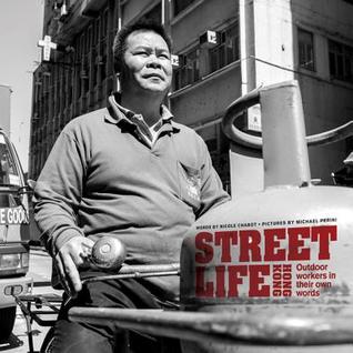 Street Life Hong Kong: Outdoor Workers in their Own Words (Paperback)