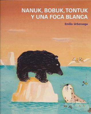Nanuk, Bobuk, Tontuk y una foca blanca (Cubilete / Dice Cup) (Spanish Edition)