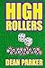 High Rollers