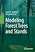 Modeling Forest Trees and Stands