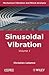 Mechanical Vibration and Shock Analysis, Sinusoidal Vibration