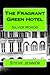 The Fragrant Green Hotel by Steve Jenner