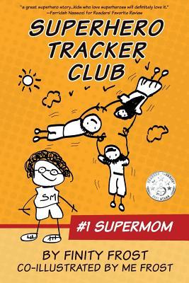 Superhero Tracker Club: #1 Supermom