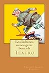 Los ladrones somos gente honrada by Enrique Jardiel Poncela