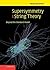Supersymmetry and String Th...