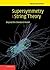 Supersymmetry and String Theory by Michael Dine