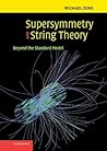 Supersymmetry and String Theory: Beyond the Standard Model
