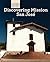 Discovering Mission San Jose (California Missions)