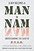 Man In Nam: Understanding t...