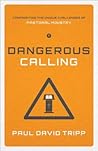 Dangerous Calling...