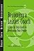 Becoming a Leader-Coach: A Step-By-Step Guide to Developing Your People