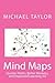 Mind Maps: Quicker Notes, Better Memory, and Improved Learning 3.0
