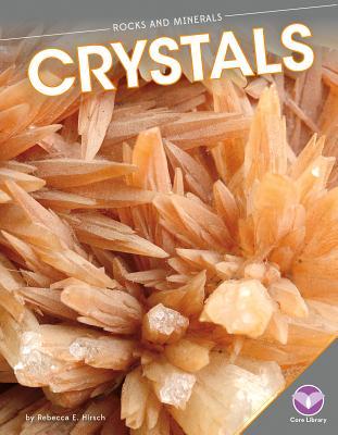 Crystals (Rocks and Minerals)