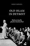 OLD ISLAM IN DETROIT