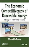The Economic Competitiveness of Renewable Energy: Pathways to 100% Global Coverage