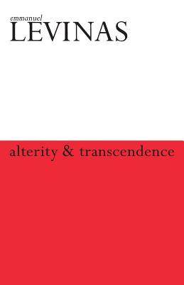 Alterity and Transcendence (Paperback)