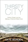 Thirsty City: Pol...