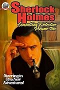 Sherlock Holmes: Consulting Detective Volume Two