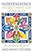 Independence: An Argument f...