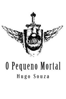 O Pequeno Mortal (OSUM) (Portuguese Edition)